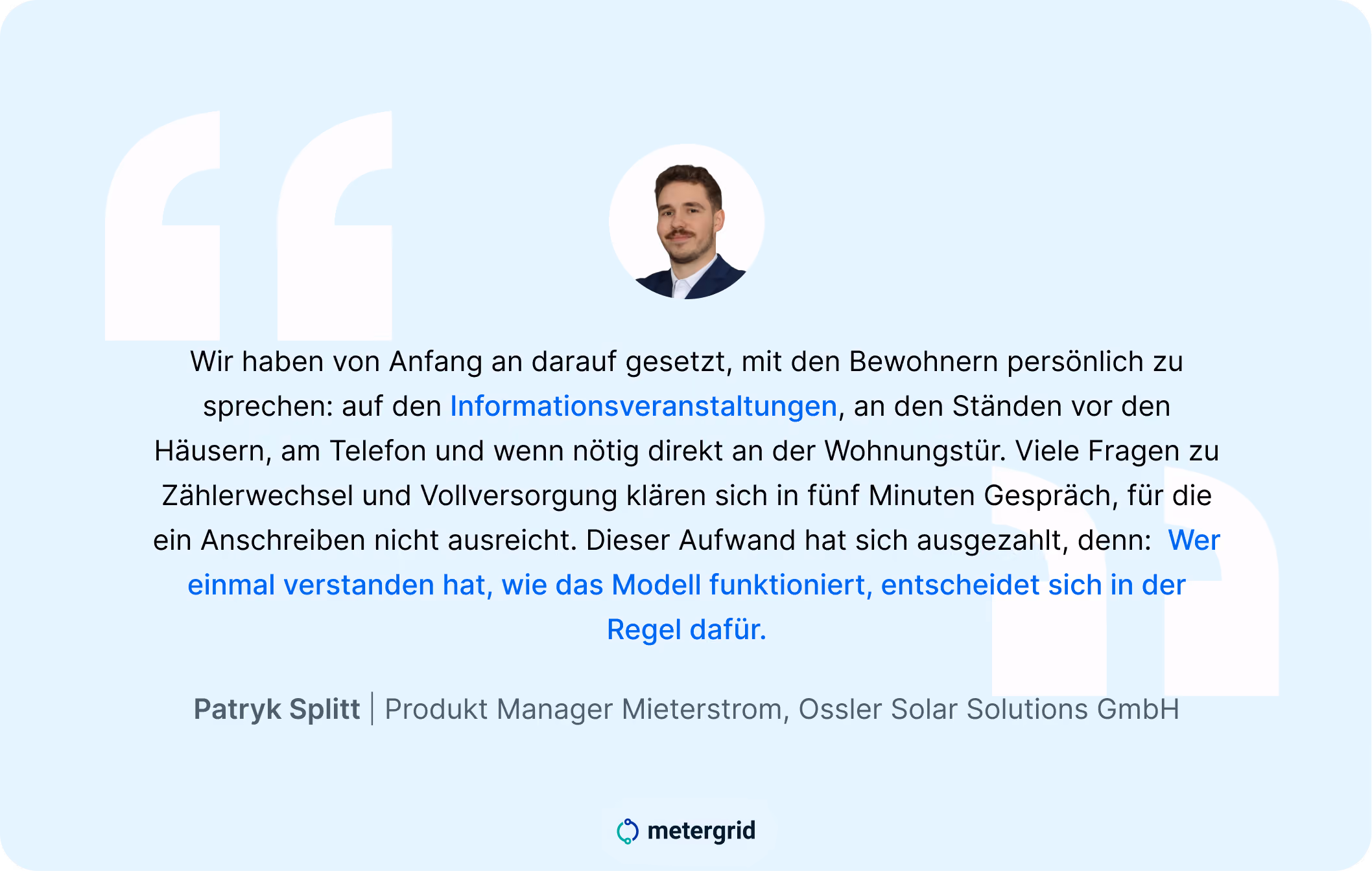 Zitat Patryk Splitt, Produkt Manager Mieterstrom bei Osslar Solar zu den Informationsveranstaltungen für die Mieter des Mieterstromprojekts