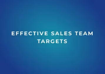 How to Set Effective Sales Team Targets That Drive Results