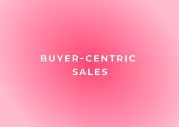 How to kickstart your buyer-centric sales strategy in 2024
