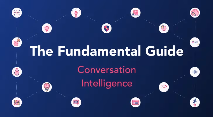 Conversation Intelligence: Use Cases, Examples, and ROI