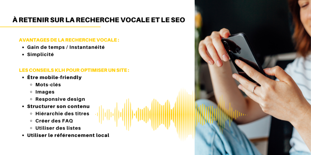 Choses à retenir sur la recherche vocale et le seo. Les avantages de la recherche vocale et les conseils KLH pour optimiser un site.