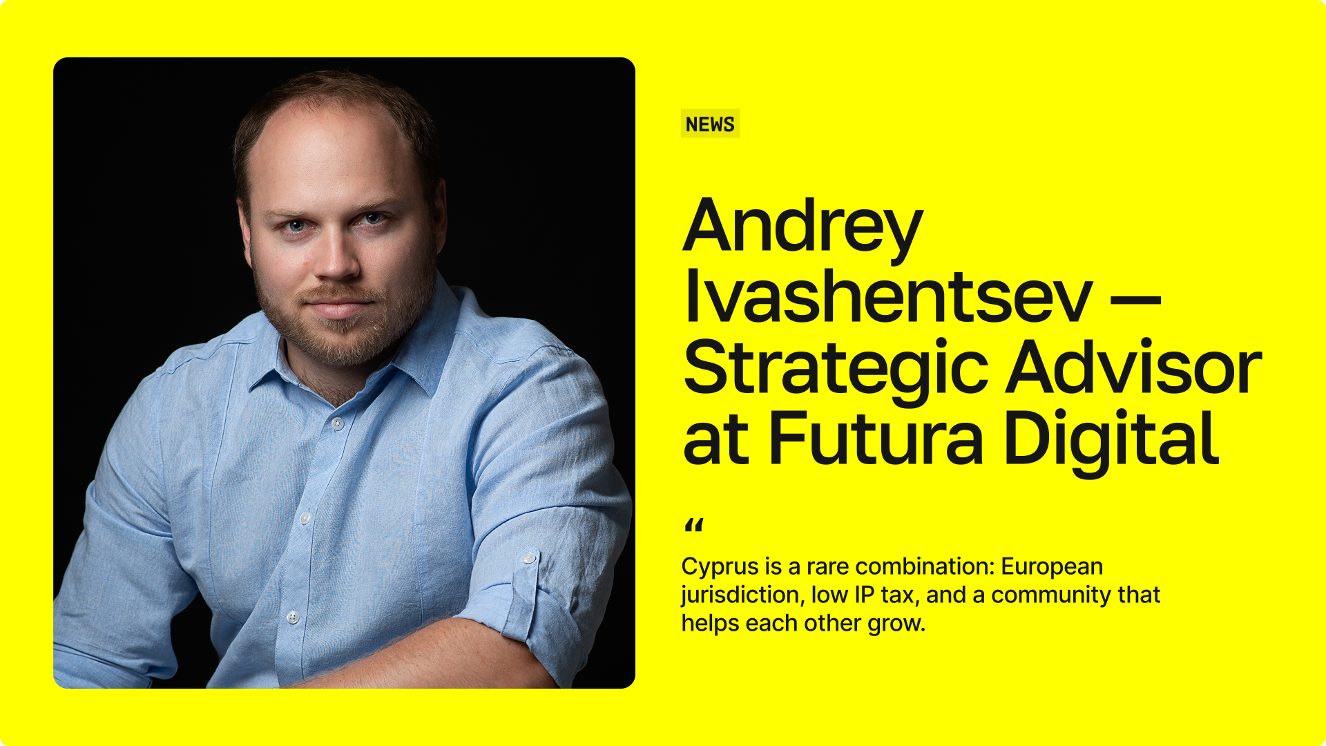 Andrey Ivashentsev — Strategic Advisor to Futura Digital