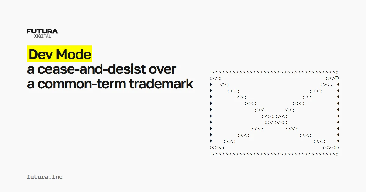 A Cease-and-Desist Over a Common-Term Trademark: The Figma Dev Mode Case for Game Studios
