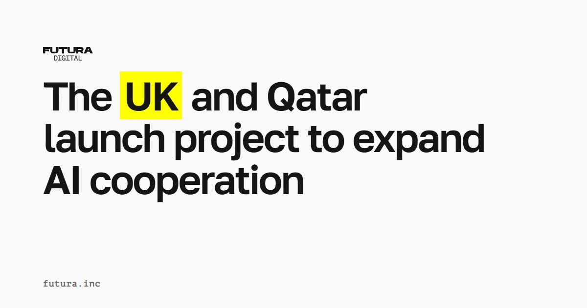 The UK and Qatar have launched a project to expand cooperation in the field of artificial intelligence