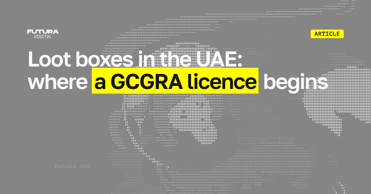 Loot Boxes, Wagering and Casino Simulators in the UAE: GCGRA Licence