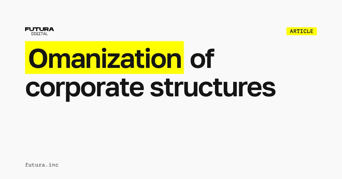 Omanization of corporate structures