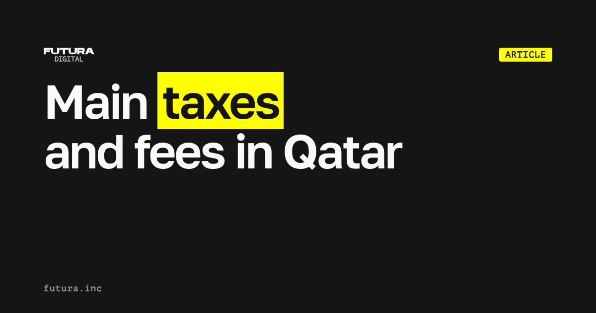 Main taxes and fees in Qatar