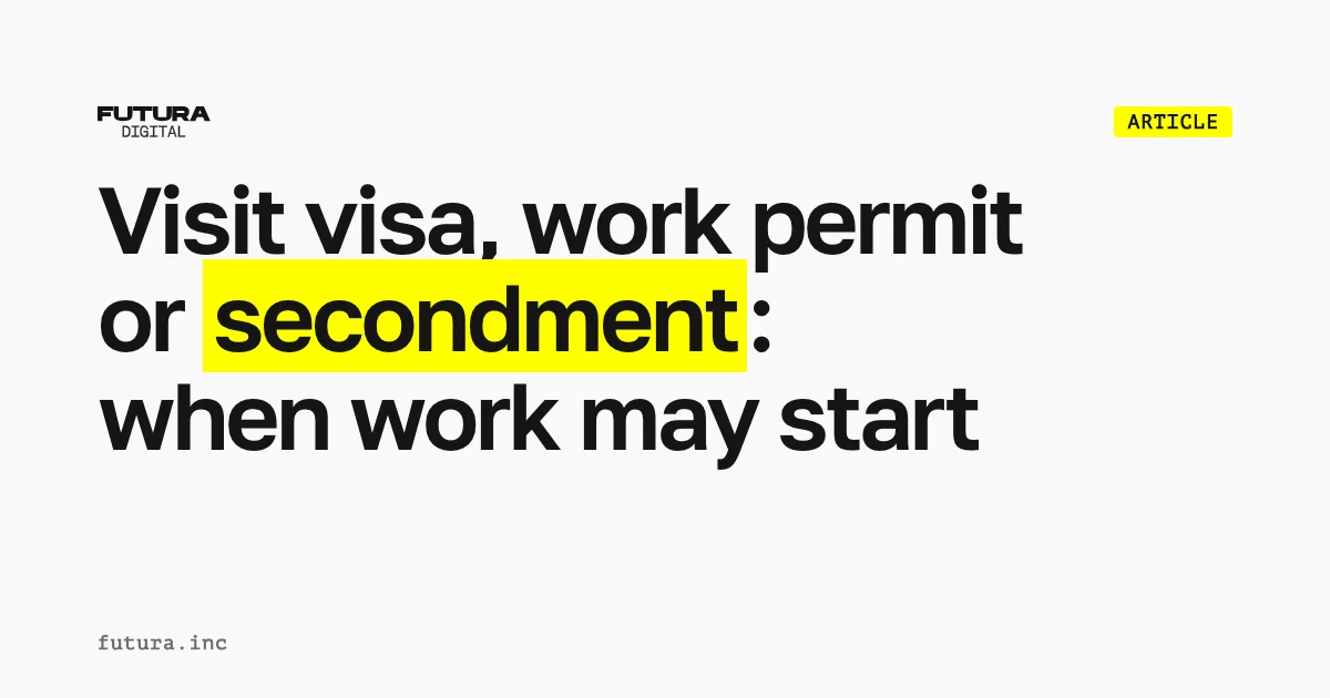 UAE visit visa, work permit or secondment: when may the person start work?