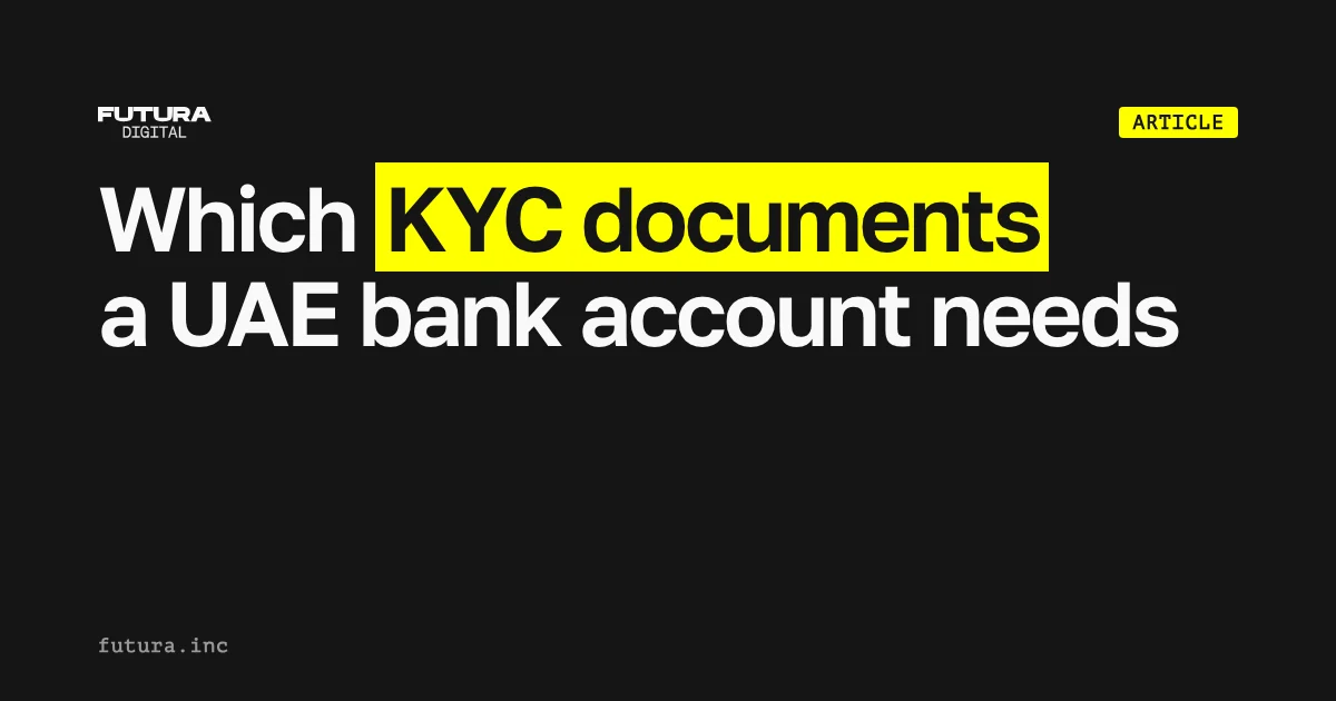 Which KYC documents does a UAE business bank account need?