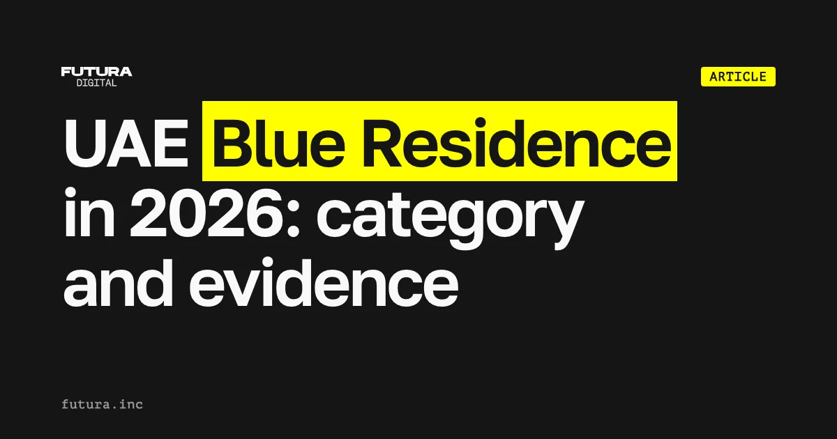 UAE Blue Residence in 2026: which category and evidence apply?