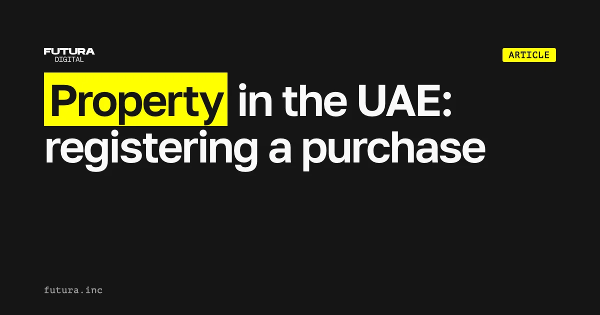 How to register a property purchase in the UAE