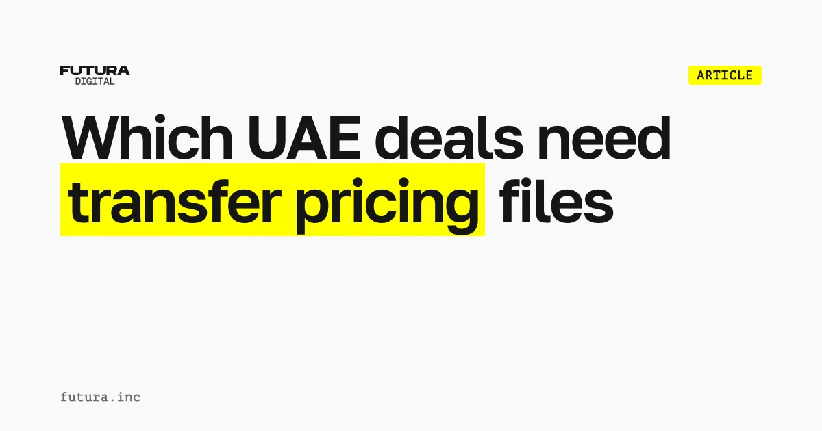 Which UAE transactions require transfer-pricing analysis and documentation?