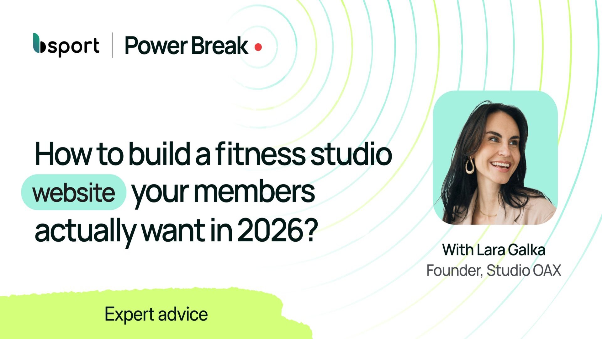 bsport Power Break webinar title slide on building a fitness studio website, with speaker Lara Galka