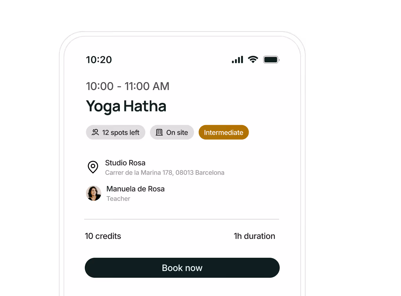 Mobile screen showing Yoga Hatha class from 10:00 to 11:00 AM, intermediate level, 12 spots left, on site at Studio Rosa, Barcelona, taught by Manuela de Rosa, costing 10 credits for 1 hour with a 'Book now' button.