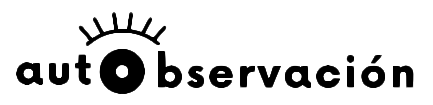 Autoobservación el arte de notar