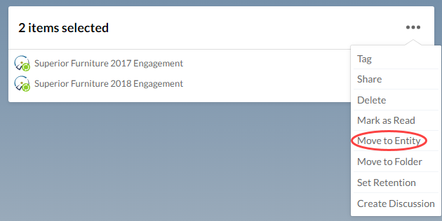 Selecting Move to Entity move files to another entity