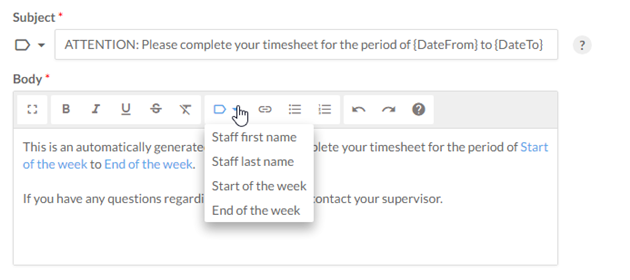 The Tags drop down menu adds dynamic content to email notifications. 