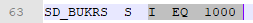 Example for initialized values: SD_BUKRS with the company code 1000 (I EQ 1000)