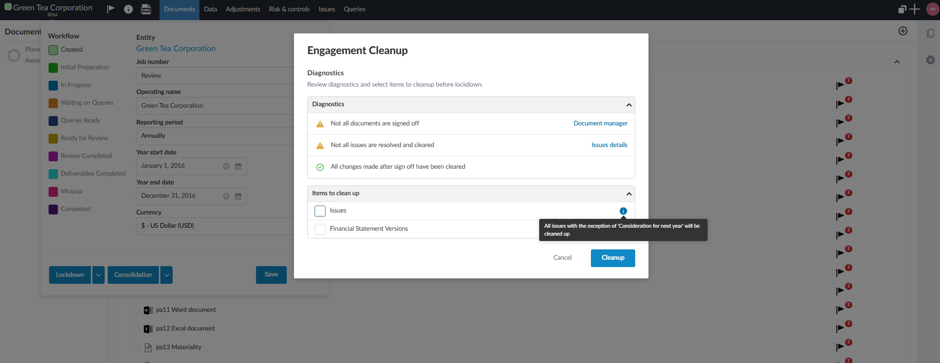 The Engagement Cleanup dialog showing a diagnostics section with warnings for unsigned documents and unresolved issues, and an Items to clean up section with checkboxes for Issues and Financial Statement Versions, and a Cleanup button.