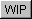 images\btn_wip.gif