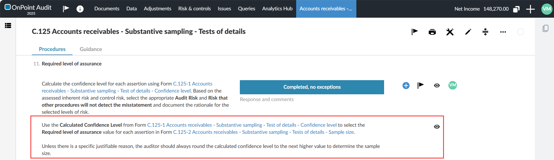 The Substantive sampling - Test of details checklist showing the guidance paragraph that directs the user to use the calculated confidence level from the Confidence level form to select the Required level of assurance value on the Sample size form.
