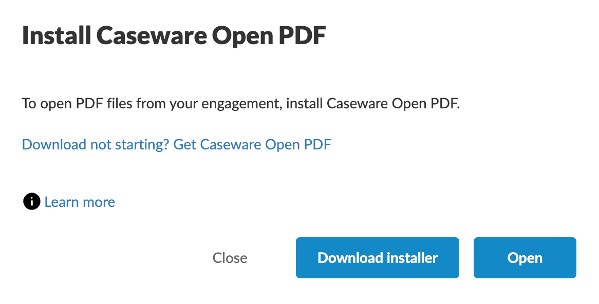 Install Caseware Open PDF dialog appears when you try to open PDFs locally to edit