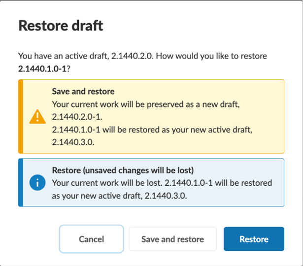 The dialog that occurs when you restore a draft template that has been published