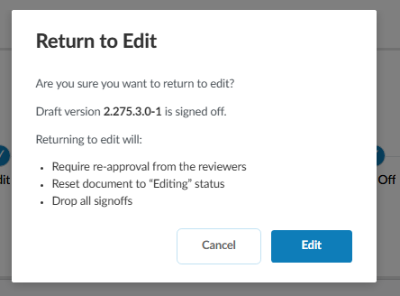 the dialog box that occurs when you return an approved template to edit mode.