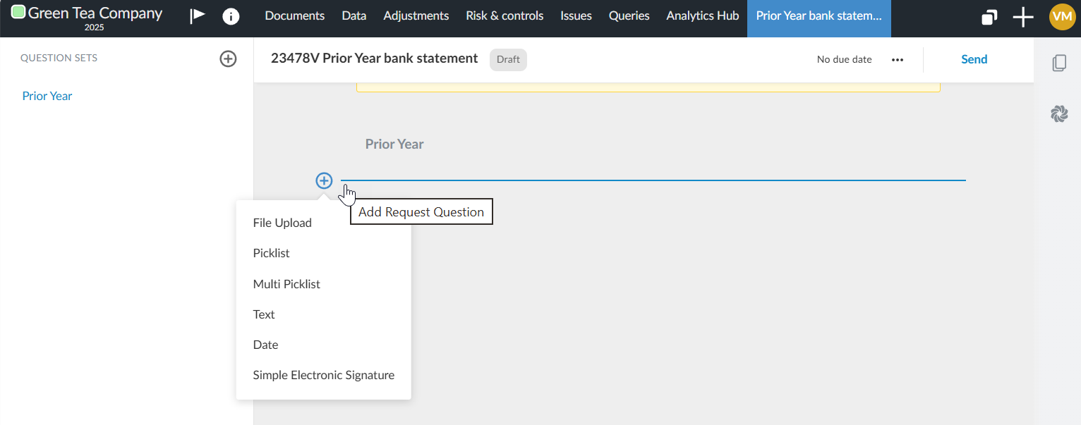 Add Request Question menu open under the Prior Year question set, showing question types including File Upload, Text, Date, and Electronic Signature.