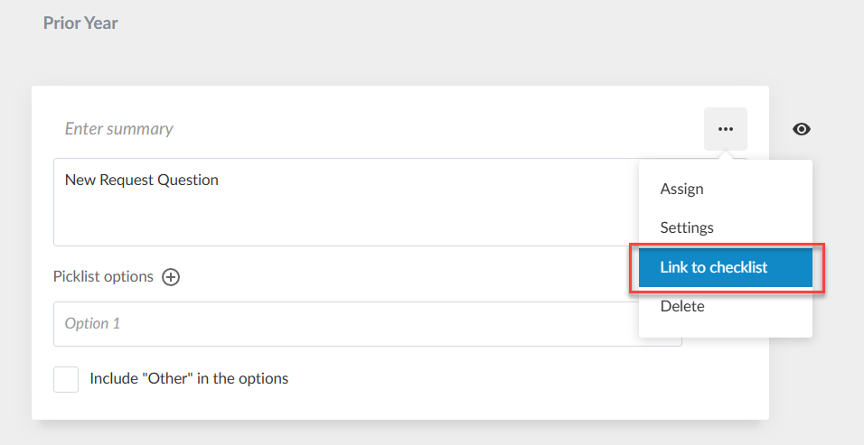 Picklist request question with its options menu open with Link to checklist highlighted.