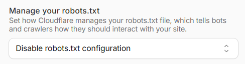Cloudflare Manage your robots.txt setting showing Disable robots.txt configuration