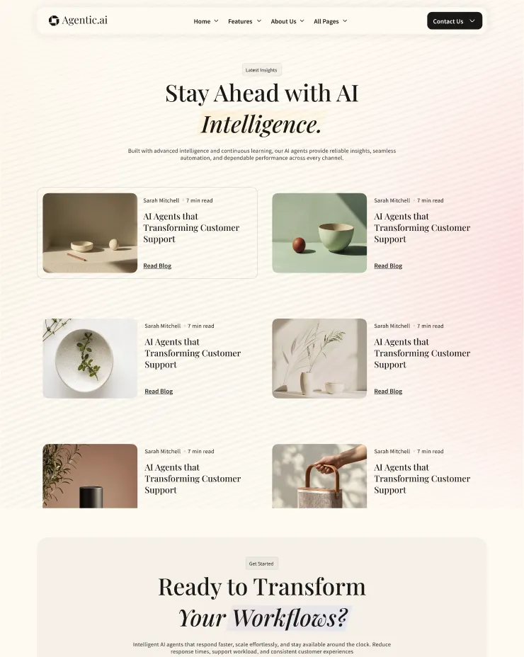 Agentic.ai blog page featuring latest insights with six articles titled 'AI Agents that Transforming Customer Support' by Sarah Mitchell, each with a 7 min read time and accompanied by minimalist images of objects and plants, plus a call to action section titled 'Ready to Transform Your Workflows?'