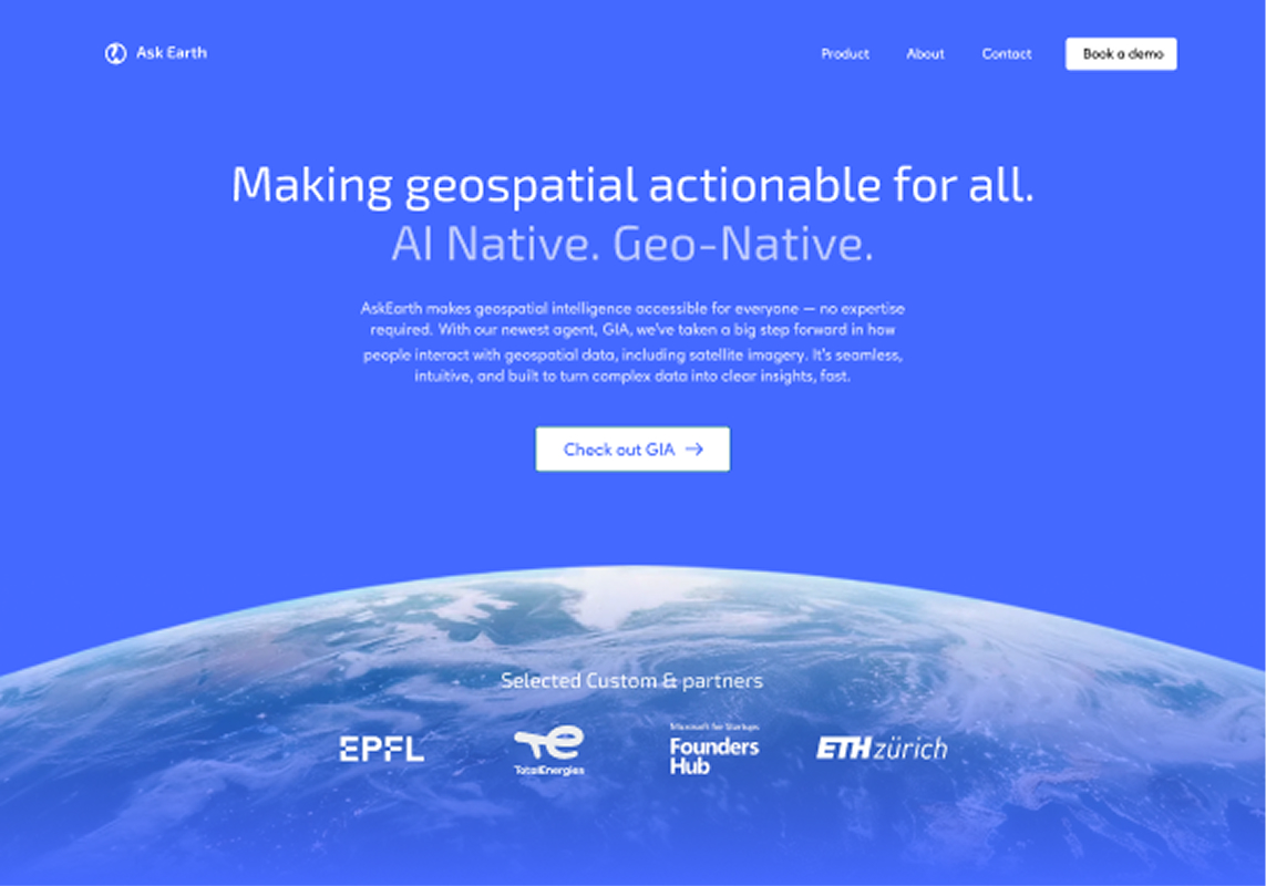 Ask Earth homepage with tagline 'Making geospatial actionable for all. AI Native. Geo-Native.' above an image of Earth from space and logos of partners EPFL, TotalEnergies, Founders Hub, and ETH Zürich.
