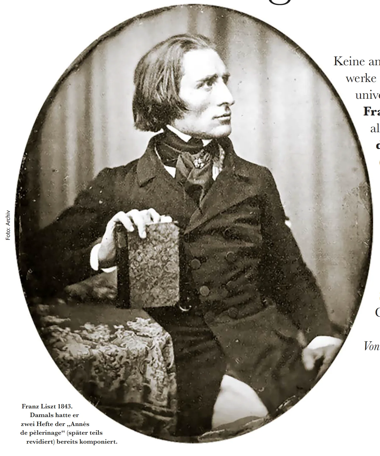 Franz Liszt 1843. Damals hatte er zwei Hefte der „Annés de pèlerinage“ (später teils revidiert) bereits komponiert.