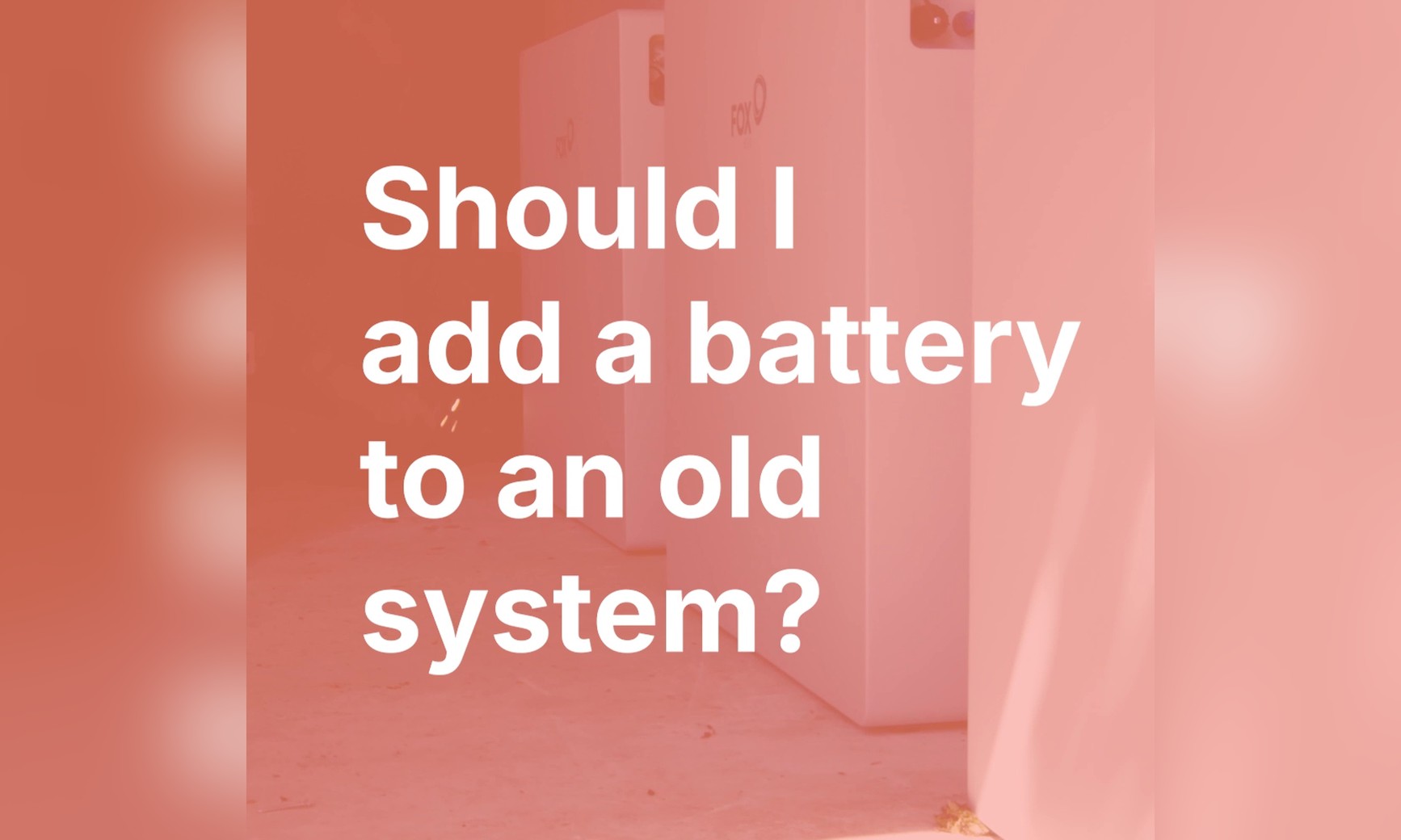Should I Add A Battery To An Old Solar System? | JellyWatt FAQ