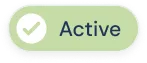 Green rounded rectangle button with a white circle containing a green checkmark and the word 'Active' in dark blue text.