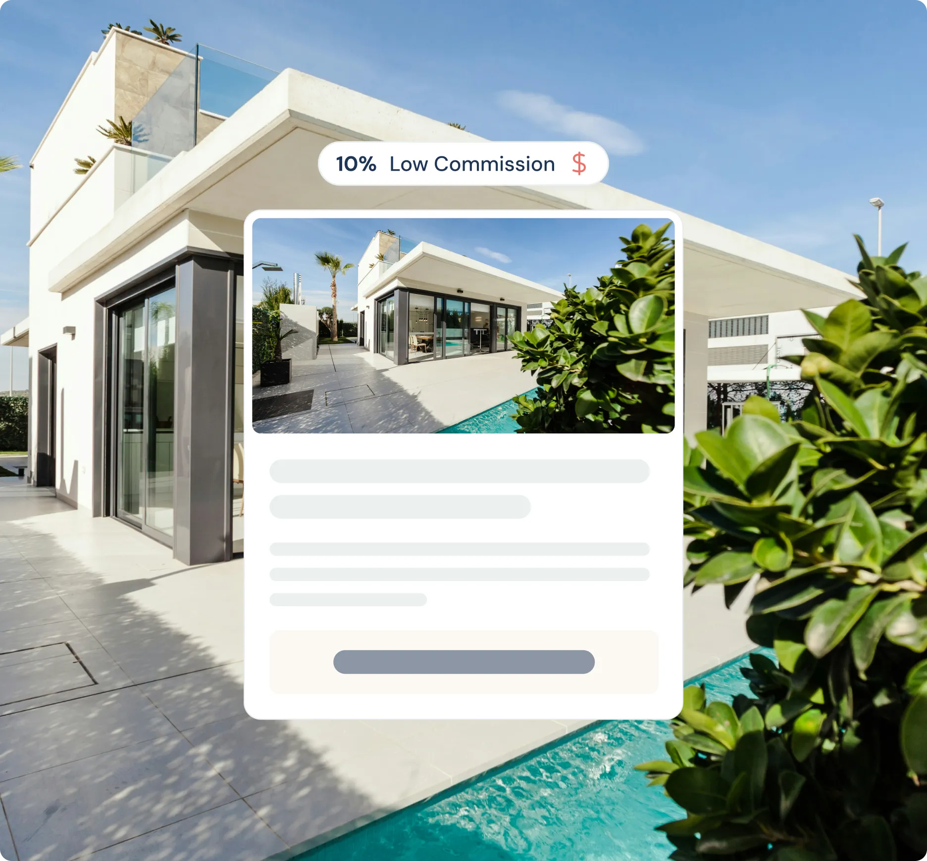 Modern house with large glass windows, a patio, and a swimming pool, highlighted by a text bubble stating '10% Low Commission $'.
