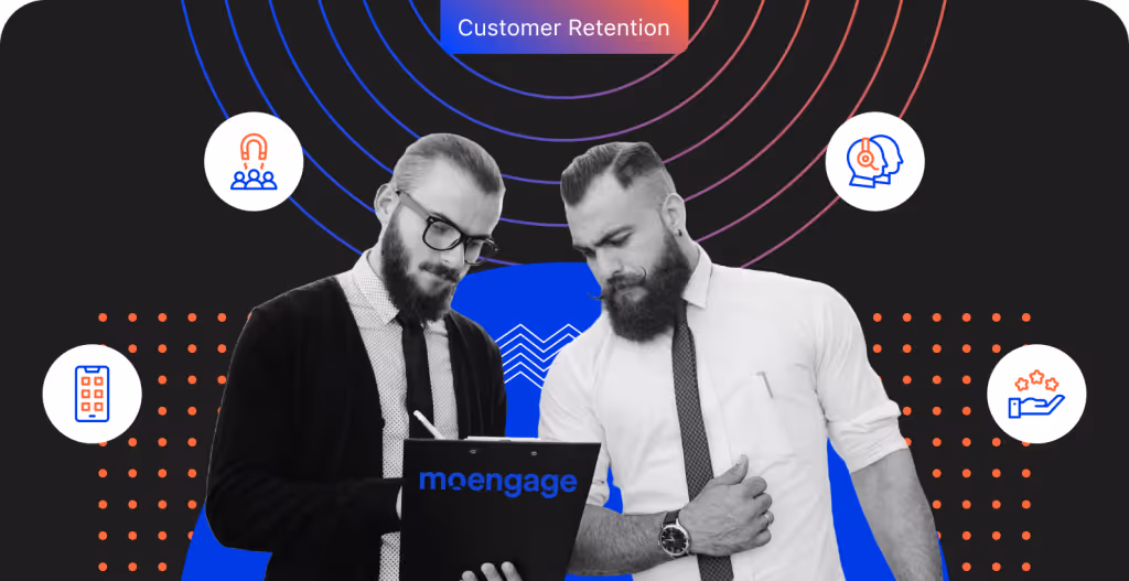 Maximize Customer Retention Rate with MoEngage: In-depth Guide