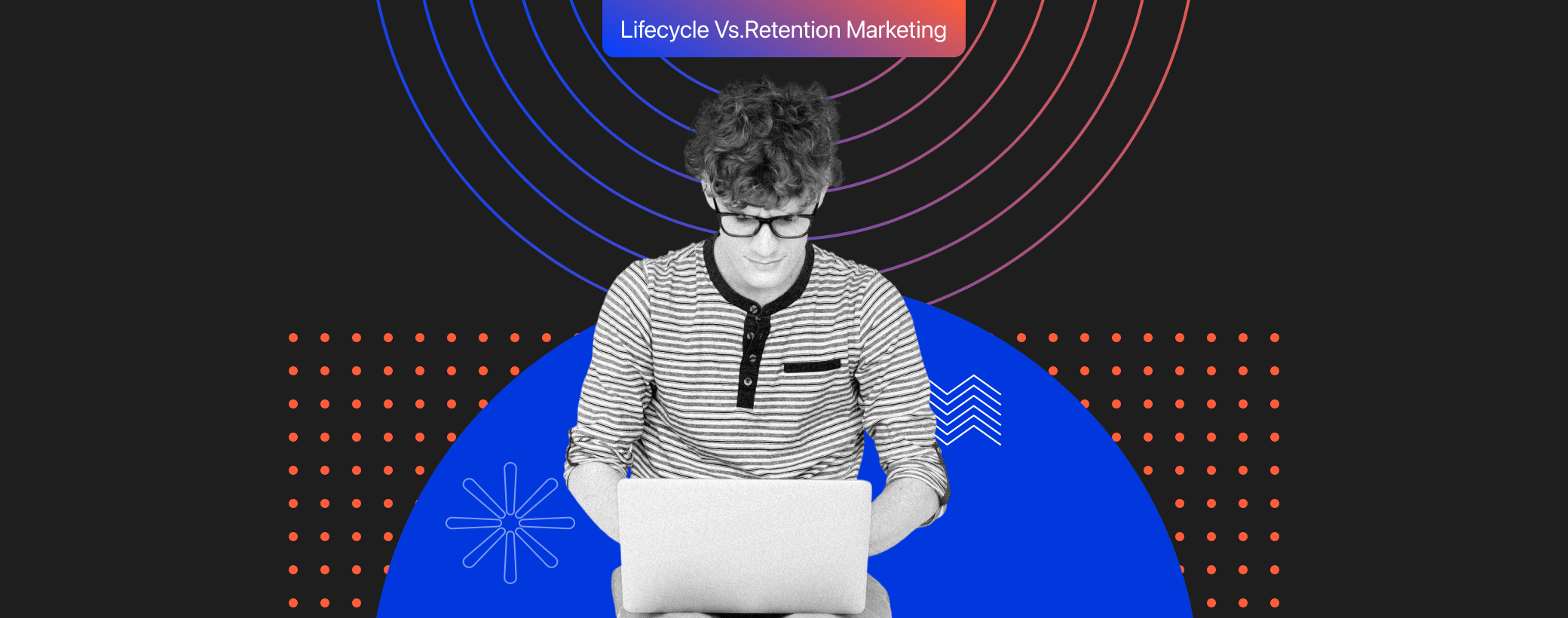 Lifecycle Marketing Agency vs. Retention Marketing Agency [The Real Truth]