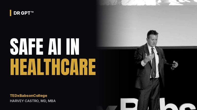 TEDxBabsonCollege: SAFE-AI and Its Ripple Effect in Healthcare
