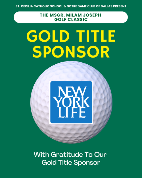 New York Life Gold Title Sponsor for Msgr Milam Joseph Golf Classic