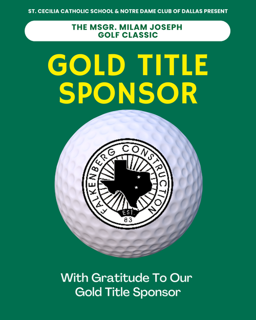Falkenberg Construction Gold Title Sponsor for Msgr Milam Joseph Golf Classic