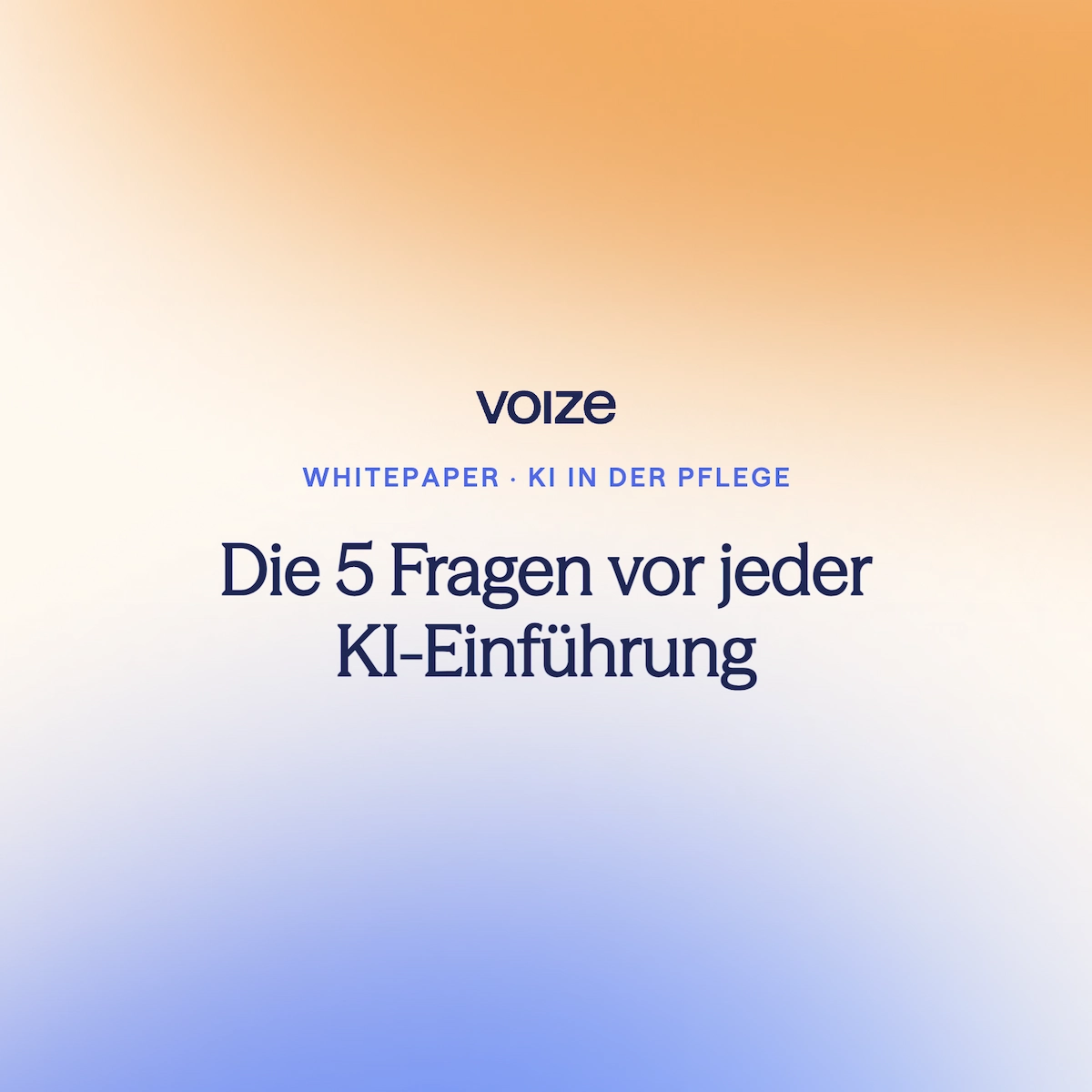 Titelbild zum voize Whitepaper „5 Fragen vor jeder KI-Einführung“.