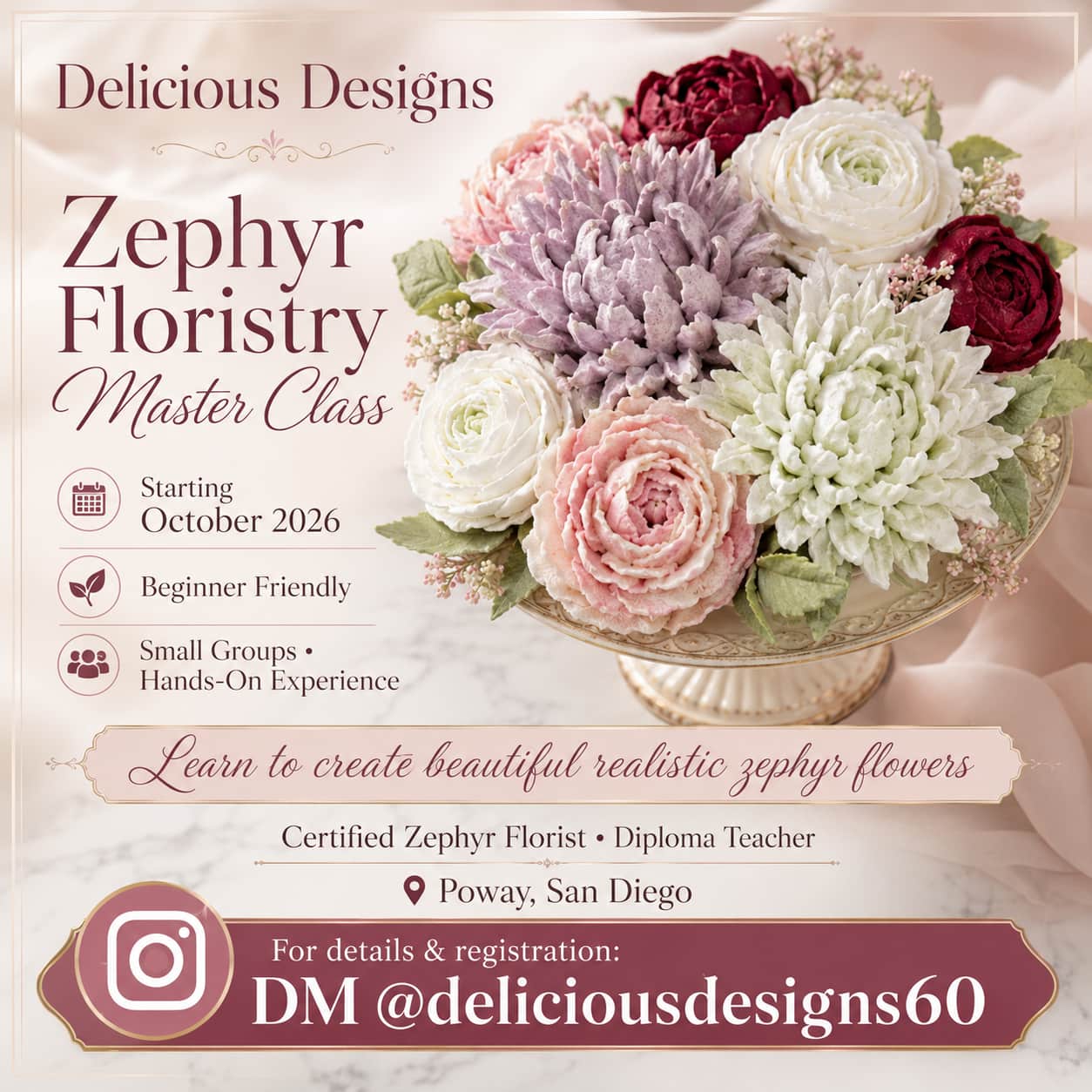 Zephyr Floristry Master Class — beginner friendly, small groups, starting October 2026 in Poway