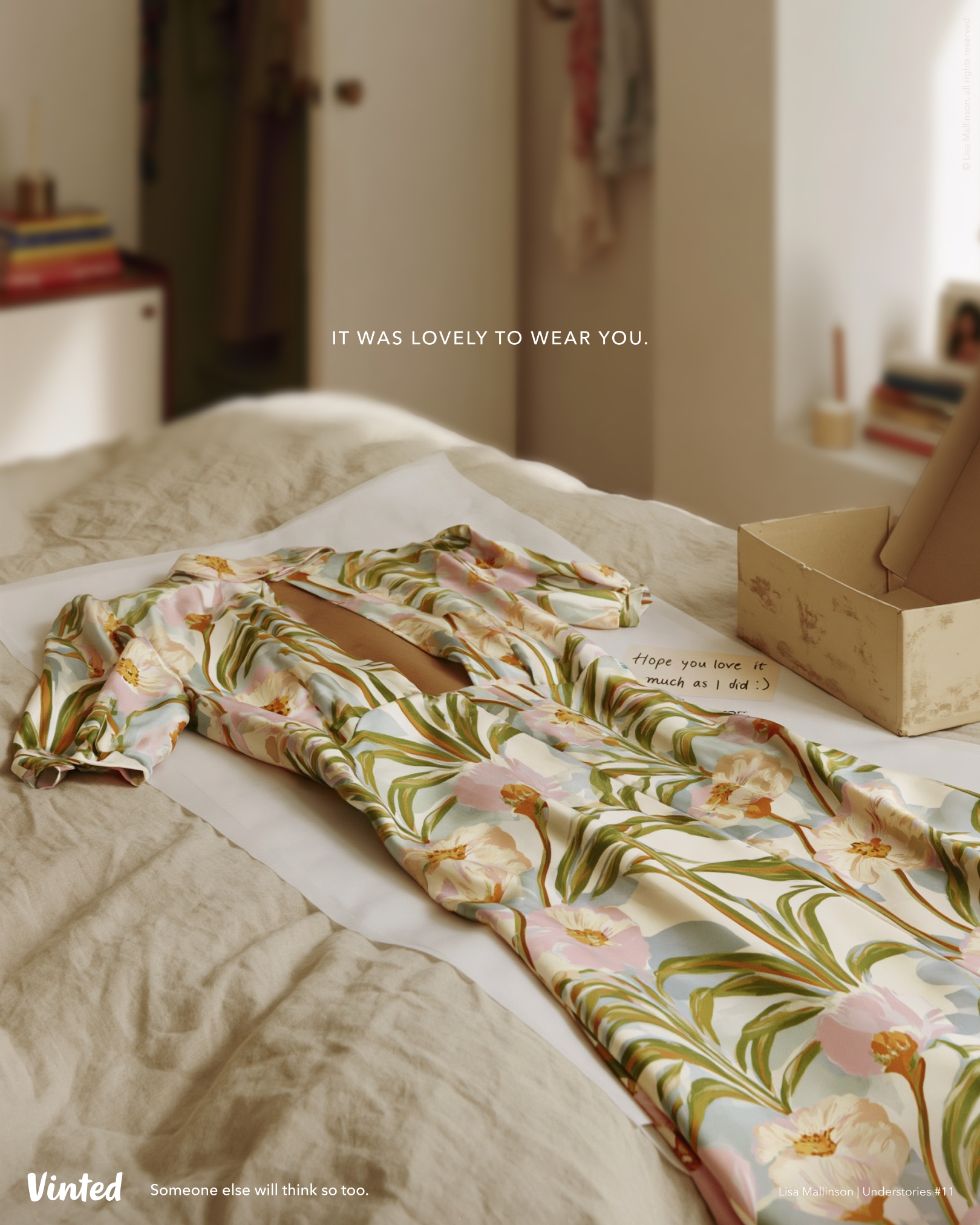 Vinted concept poster showing a floral dress carefully laid out on a bed beside an open parcel box and a handwritten note reading, “Hope you love it as much as I did :)”. Text reads: “It was lovely to wear you.” and “Someone else will think so too.”