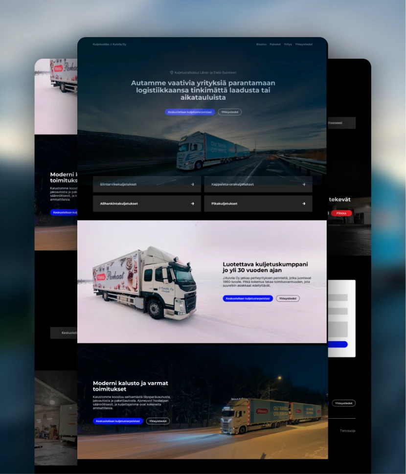 Logistiikkayrityksen modernisointi
Loimme logistiikkayrityksen verkkosivut lähes nollista tyylikkääksi kokonaisuudeksi. Hyödynsimme vanhoja kuvia ja niiden muokkaamista luomaan modernin kokonaisuuden.