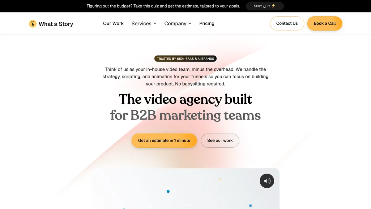 What a Story homepage, video production agency for SaaS and B2B