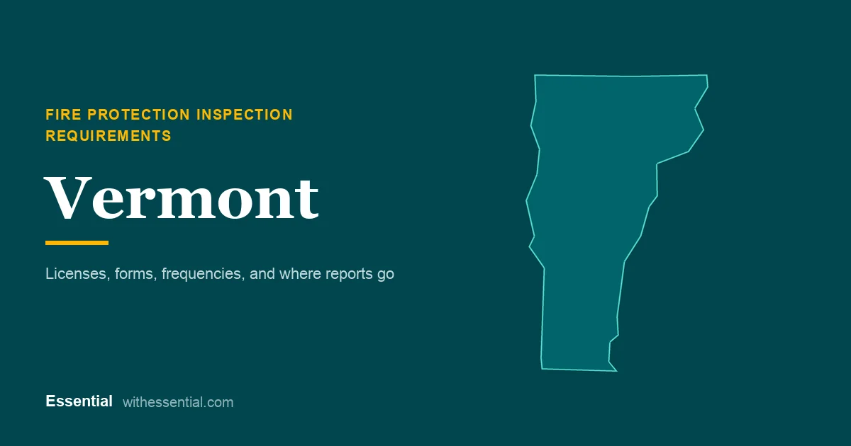 Outline map of Vermont with the title Fire Protection Inspection Requirements