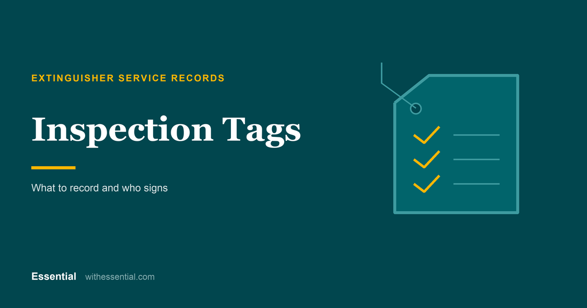 Inspection Tags: What to record and who signs