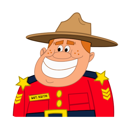 Cartoon Mountie with red uniform, wide-brimmed hat, large smile, and name tag reading Sgt. Keith.